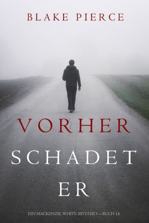 [Mackenzie White 14] • Vorher Schadet Er